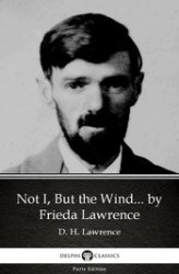 Okładka: Not I, But the Wind... by Frieda Lawrence