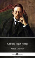Okładka książki: On the High Road by Anton Chekhov (Illustrated)