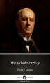 Okładka książki: The Whole Family by Henry James (Illustrated)