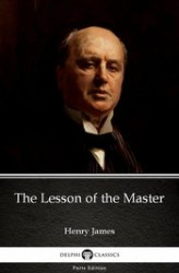 Okładka: The Lesson of the Master by Henry James (Illustrated)