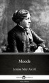 Okładka książki: Moods by Louisa May Alcott (Illustrated)
