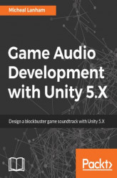 Okładka: Game Audio Development with Unity 5.X