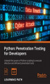 Okładka książki: Python: Penetration Testing for Developers