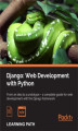 Okładka książki: Django: Web Development with Python. Web Development with Python