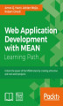 Okładka książki: Web Application Development with MEAN. Click here to enter text