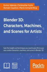 Okładka: Blender 3D: Characters, Machines, and Scenes for Artists