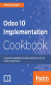 Okładka książki: Odoo 10 Implementation Cookbook