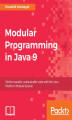Okładka książki: Modular Programming in Java 9