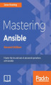 Okładka książki: Mastering Ansible - Second Edition