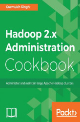 Okładka: Hadoop 2.x Administration Cookbook