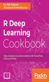 Okładka książki: R Deep Learning Cookbook