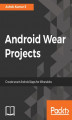 Okładka książki: Android Wear Projects