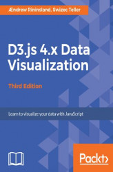 Okładka: D3.js 4.x Data Visualization - Third Edition