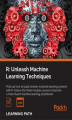 Okładka książki: R: Unleash Machine Learning Techniques