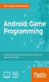 Okładka książki: Android: Game Programming. A Developer's Guide