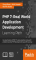 Okładka książki: PHP 7: Real World Application Development. Real World Application Development