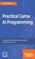 Okładka książki: Practical Game AI Programming