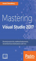 Okładka książki: Mastering Visual Studio 2017