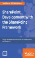 Okładka książki: SharePoint Development with the SharePoint Framework