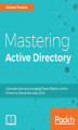 Okładka książki: Mastering Active Directory