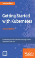Okładka książki: Getting Started with Kubernetes - Second Edition