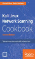 Okładka książki: Kali Linux Network Scanning Cookbook - Second Edition