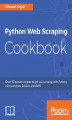 Okładka książki: Python Web Scraping Cookbook