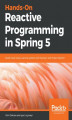 Okładka książki: Hands-On Reactive Programming in Spring 5