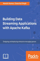 Okładka: Building Data Streaming Applications with Apache Kafka