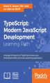 Okładka książki: TypeScript: Modern JavaScript Development. Click here to enter text