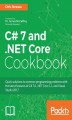 Okładka książki: C# 7 and .NET Core Cookbook