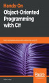 Okładka książki: Hands-On Object-Oriented Programming with C#