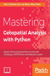 Okładka: Mastering Geospatial Analysis with Python