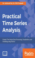 Okładka książki: Practical Time Series Analysis