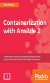 Okładka książki: Containerization with Ansible 2