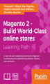 Okładka książki: Magento 2 - Build World-Class online stores