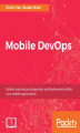 Okładka książki: Mobile DevOps