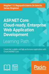 Okładka: ASP.NET Core: Cloud-ready, Enterprise Web Application Development. Create fast, scalable, and high-performance applications with C# and ASP.NET Core
