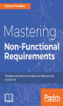 Okładka książki: Mastering Non-Functional Requirements