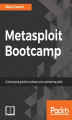 Okładka książki: Metasploit Bootcamp