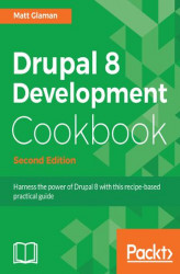 Okładka: Drupal 8 Development Cookbook - Second Edition