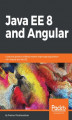 Okładka książki: Java EE 8 and Angular