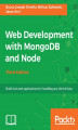 Okładka książki: Web Development with MongoDB and Node - Third Edition