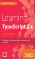 Okładka książki: Learning TypeScript 2.x