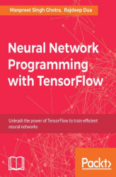 Okładka: Neural Network Programming with TensorFlow