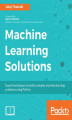 Okładka książki: Machine Learning Solutions