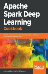 Okładka: Apache Spark Deep Learning Cookbook