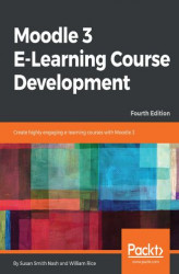 Okładka: Moodle 3 E-Learning Course Development