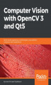 Okładka książki: Computer Vision with OpenCV 3 and Qt5