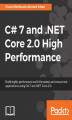 Okładka książki: C# 7 and .NET Core 2.0 High Performance